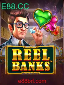 Descubra o Jogo ReelBanks da Plataforma E88.CC
